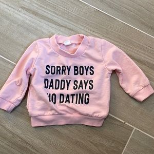 No dating sweatshirt